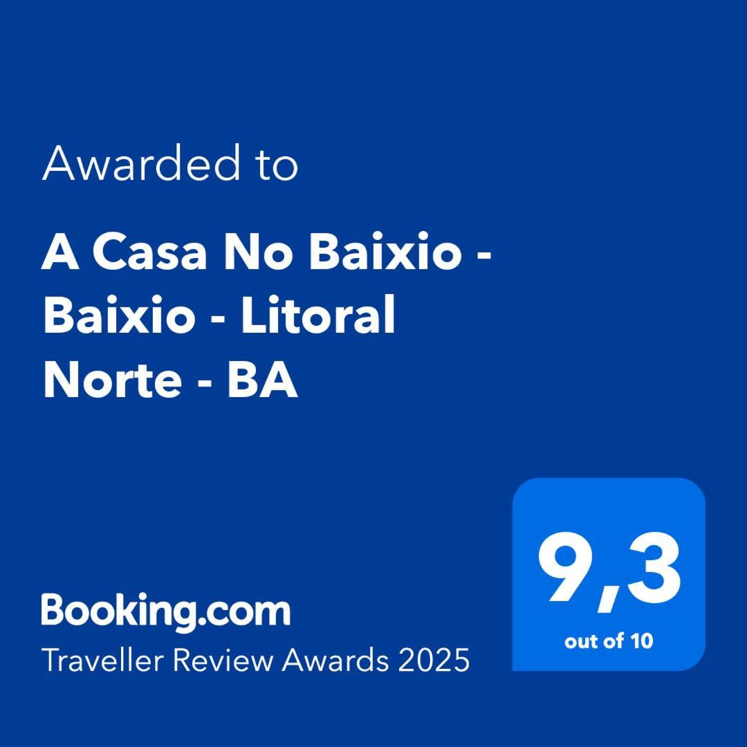 A Casa No Baixio - Baixio - Litoral Norte - Ba Eksteriør bilde